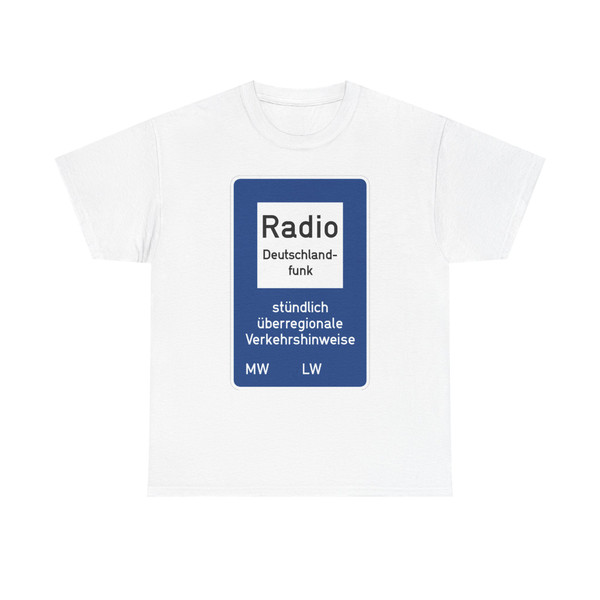 Zeichen 369 - Verkehrsfunksender Hinweis auf Deutschlandfunk StVO 1974 (Germany) (Road Sign) T-Shirt
