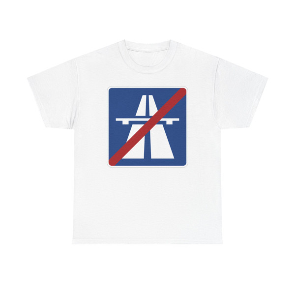 Zeichen 330.2 - Ende der Autobahn StVO 2013 (Germany) (Road Sign) T-Shirt