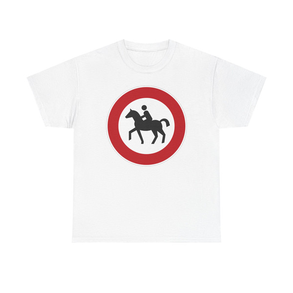 Zeichen 257-51 - Verbot für Reiter StVO 2017 (Germany) (Road Sign) T-Shirt