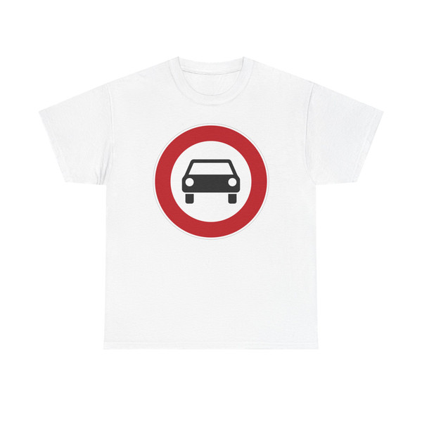Zeichen 251 - Verbot für Kraftwagen und sonstige mehrspurige Kraftfahrzeuge StVO 1992 (Germany) (Road Sign) T-Shirt