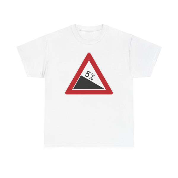 Zeichen 108-5 - Gefälle StVO 2017 (Germany) (Road Sign) T-Shirt