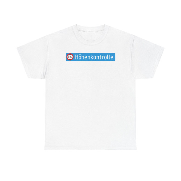 Vorschriftszeichen 9b höhenkontrolle 2010 (Austria) (Road Sign) T-Shirt