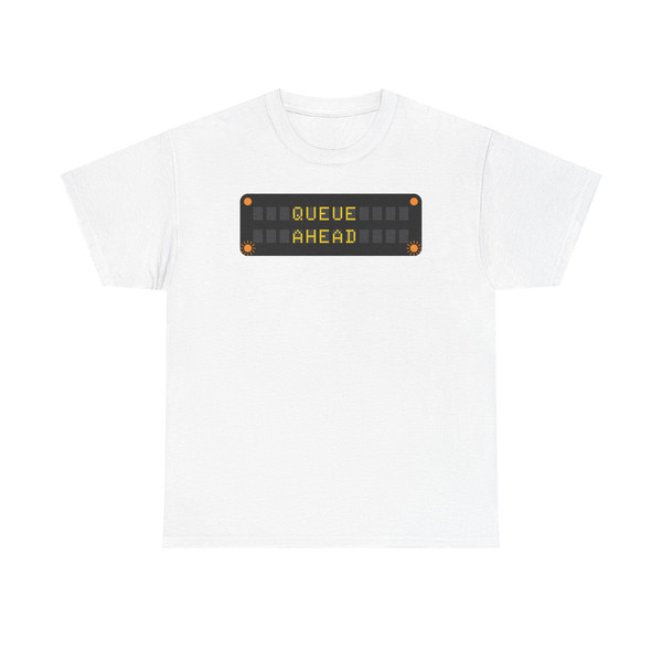 VMS - 2x12 Queue Ahead (United Kingdom) (Road Sign) T-Shirt