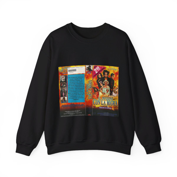 AL INFIERNO CON LA MIGRA (VHS COVER) Crewneck Sweatshirt
