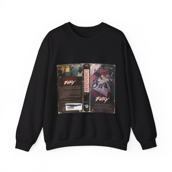 CERTAIN FURY (VHS COVER) Crewneck Sweatshirt