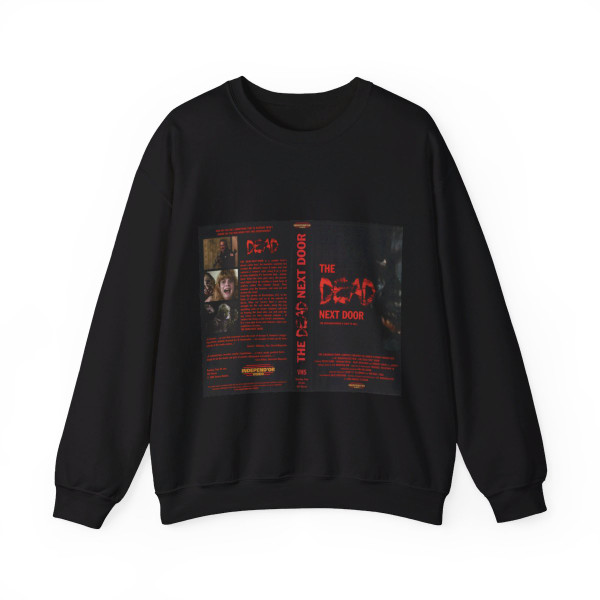 THE DEAD NEXT DOOR (VHS COVER) Crewneck Sweatshirt