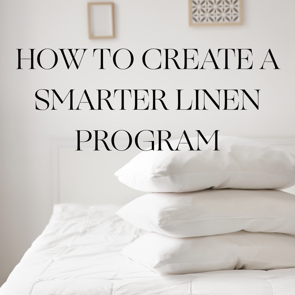 How To Create A Smarter Linen Program