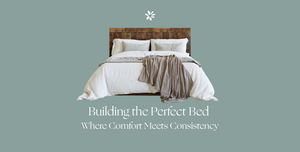 Building the Bed: A Strategic Approach to Standardizing the Sleep Experience 