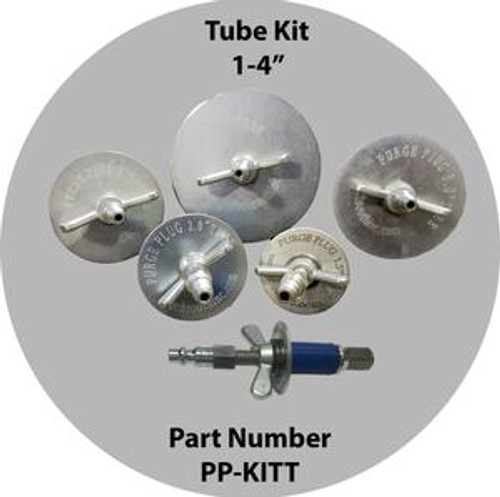 Inlet Purge Plug Kit
Tube Sizes Included:
1.0", 1-1/2", 2.0", 2-1/2", 3.0" & 4.0"