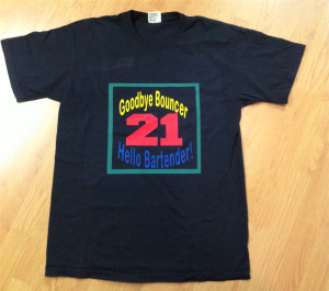 Hello Bartender Goodbye Bouncer I'm 21 t shirt Hello Bartender Goodbye Bouncer I'm 21 t shirt