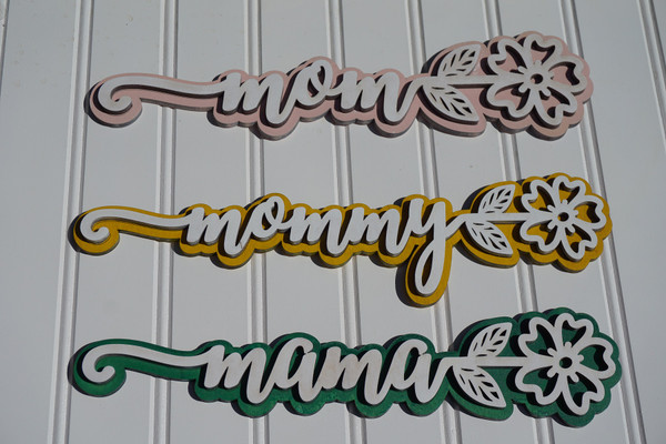 Laser cut Flowers Mom, Mommy, Mama, Grandma, Memaw,Abulita -perfect gift for Mother's day