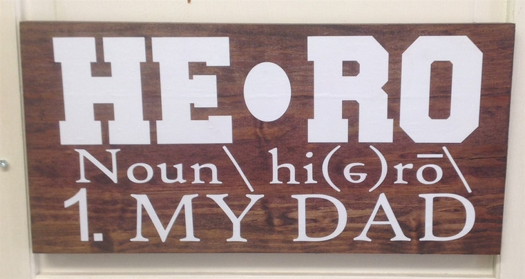 Hero the definition of my dad wooden sign
