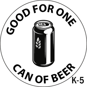 K5 - Good for One Can of Beer