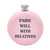 Pairs Well With Relatives Flask