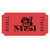 Meal Ticket - Single Roll