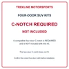 Compatible four-door C-notch REQUIRED; NOT INCLUDED
