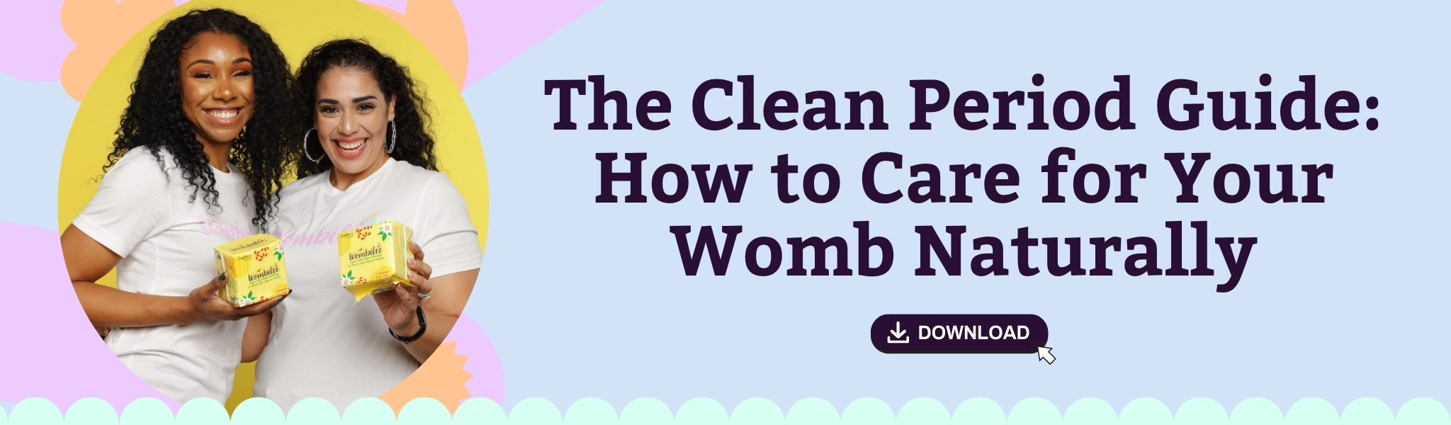 The Clean Period Guide - Wombilee
