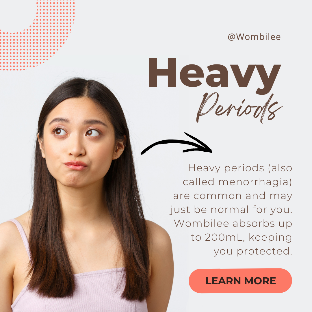 Heavy Periods - Wombilee