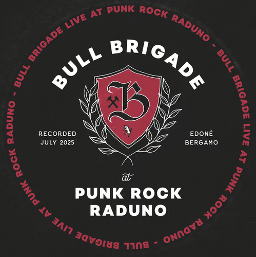 Lp Bull Brigade - Live at Punk Rock Raduno