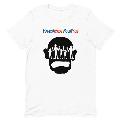 T_shirt Hands Across Your Face