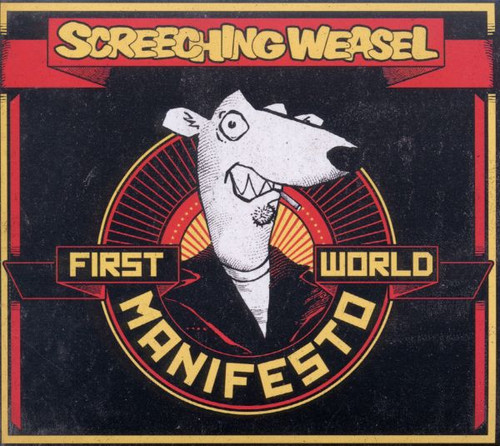 CD Screeching Weasel First World Manifesto