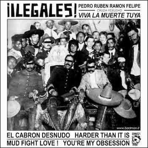 7" ILEGALES "VIVA LA MUERTE TUYA"