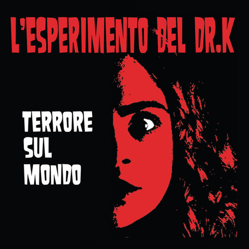 LP L'Esperimento del Dr. K "Terrore Sul Mondo" [red vinyl]