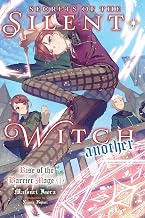 Secrets of the Silent Witch - Another (Rise of the Barrier Mage I)