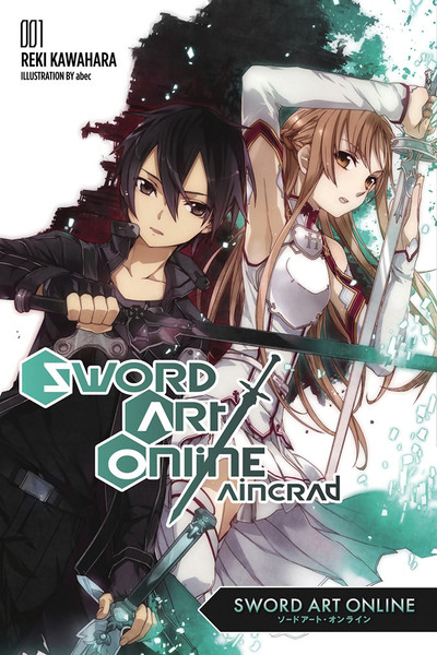 Sword Art Online Novel - Vol. 1 (Aincrad - Part 1)