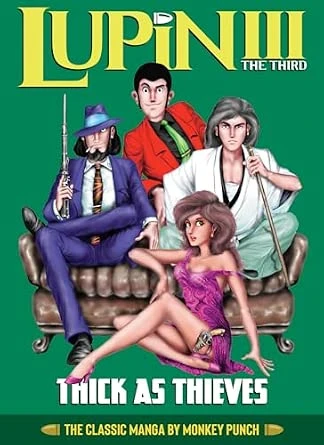 Lupin the 3rd Thick as Thieves (Hardcover)