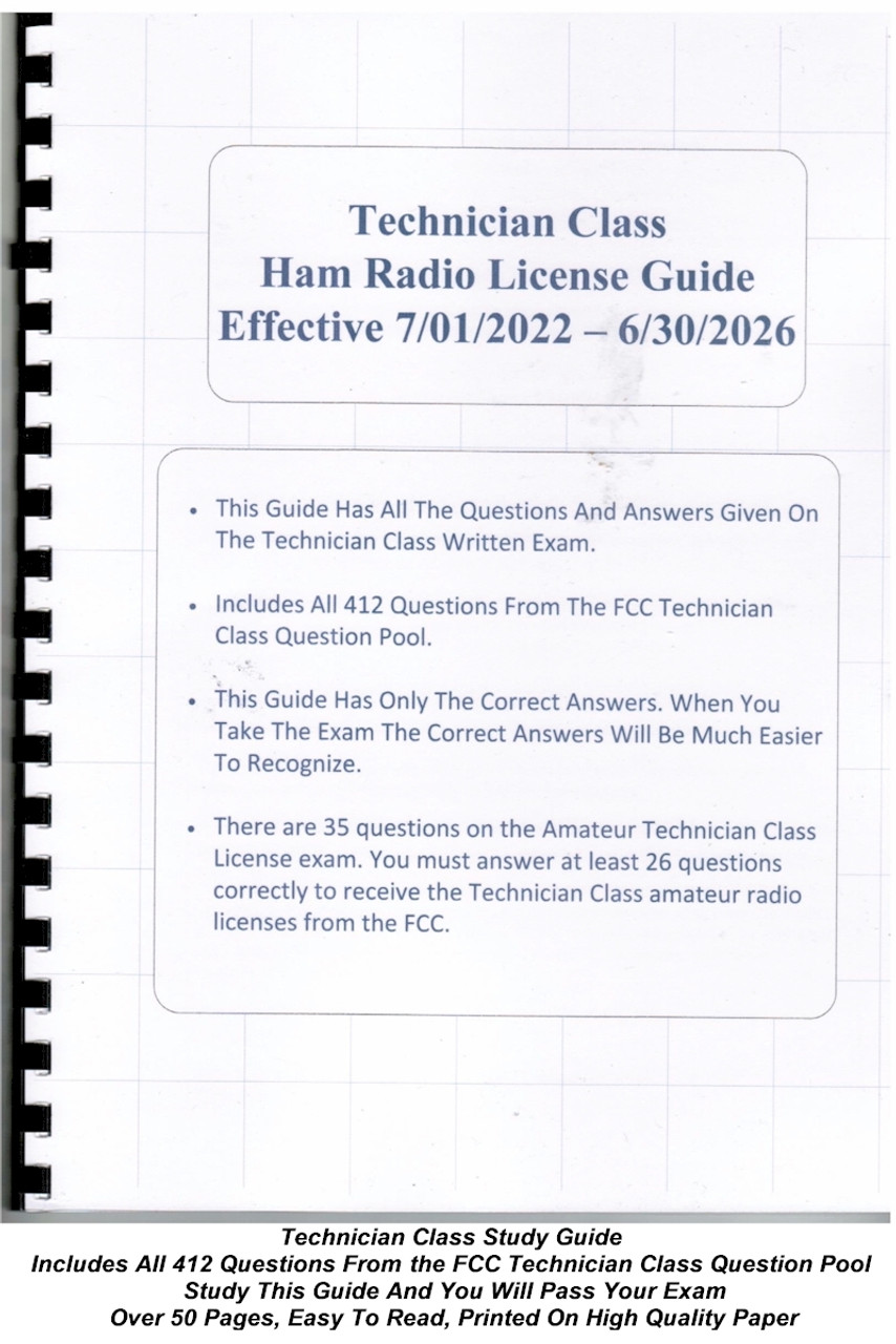 Technician Class Ham Radio License Guide Effective 7/01/2022 – 6/30/2026