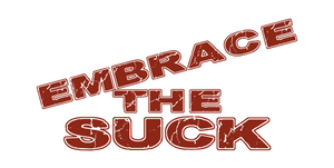 Embrace the Suck Die Cut Sticker
