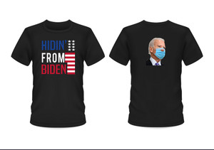 Hidin' From Biden T-Shirt Hidin' From Biden T-Shirt