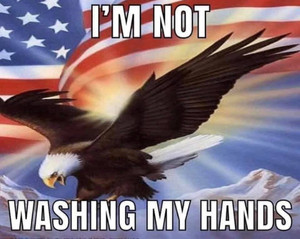 I'm Not Washing My Hands I'm Not Washing My Hands