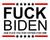 Eff Joe Biden - And Eff You For Voting V5 Eff Joe Biden - And Eff You For Voting V5