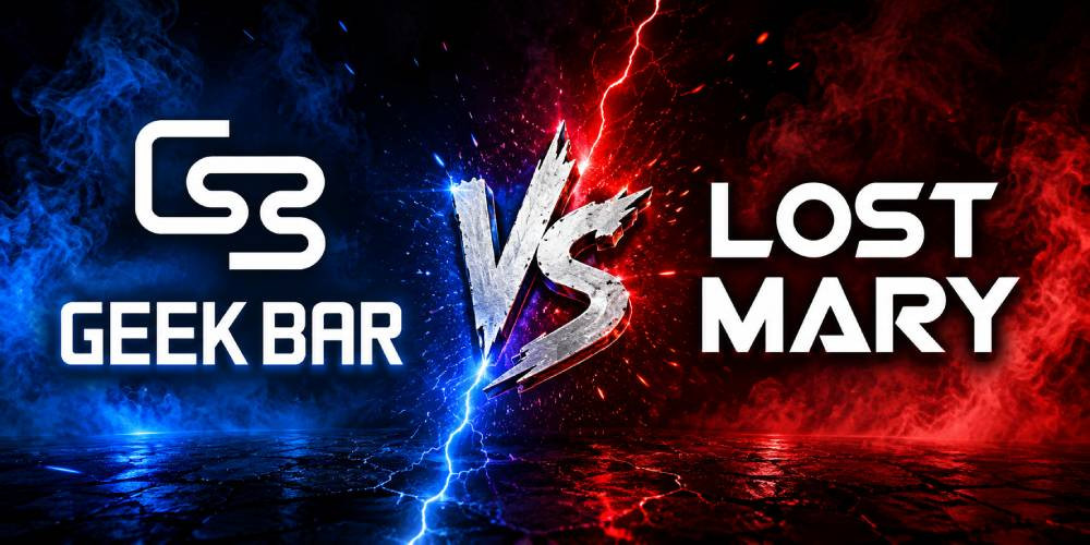 Lost Mary vs Geek Bar: Which Disposable Brand Is Better?