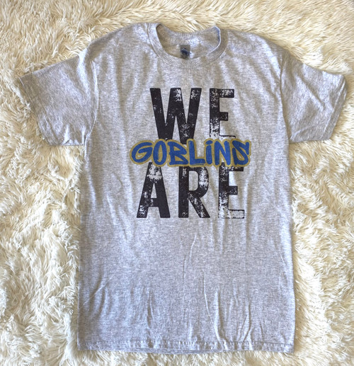 We Are Goblins Tee