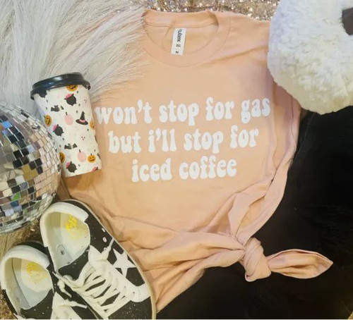 Won't Stop For Gas Tee