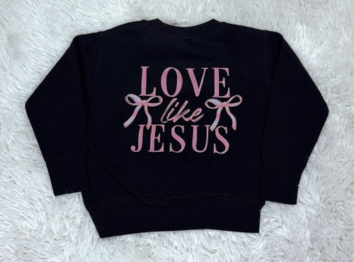 Girls' Love Like Jesus Black Sweatshirt