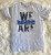 We Are Bears Tee