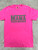 Checkered Mama Hot Pink Comfort Color Tee