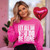Be Done in Love Pink Sweatshirt