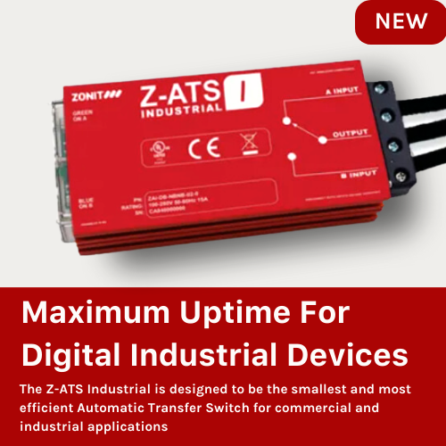 The New Zonit Z-ATS-IND - The Z-ATS Industrial is designed to be the smallest and most efficient Automatic Transfer Switch (ATS) for commercial and industrial applications.