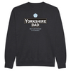 Yorkshire DAD born and brewed sweatshirt