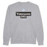 Yorkshire DAD born and brewed sweatshirt