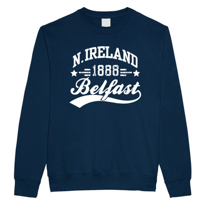 Belfast Northern Ireland 1888 Sweatshirt