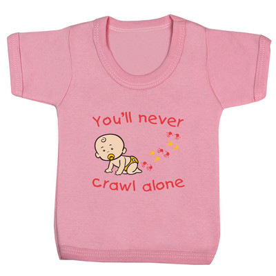 You'll never crawl alone Baby T-shirt