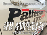 Patterson Elite Performance to Campaign 40th Anniversary 2019 COPO Camaro in NHRA Super Stock