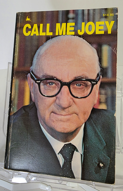 Call Me Joey: Essays on the remarkable life of Joseph R. Smallwood