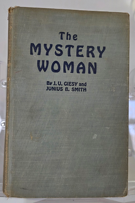 The Mystery Woman by J.U. Giesy and Junius B. Smith, published in 1929 by Whitman Publishing Co.